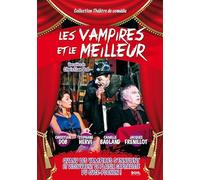 Les Vampires et Le Meilleur