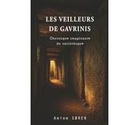Les veilleurs de Gavrinis