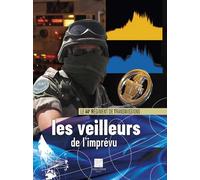 Les veilleurs de l'imprévu: Le 44e régiment de transmissions