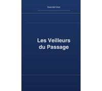 Les veilleurs du passage