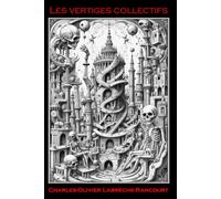 Les vertiges collectifs