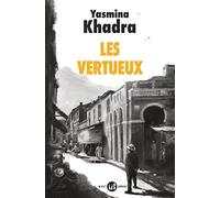 Les vertueux - Khadra Yasmina