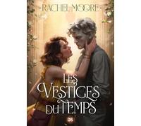 Les vestiges du temps