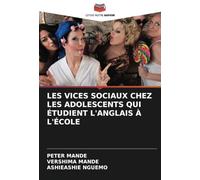 LES VICES SOCIAUX CHEZ LES ADOLESCENTS QUI ÉTUDIENT L'ANGLAIS À L'ÉCOLE