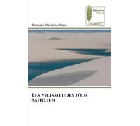 Les vicissitudes d'un sahélien