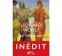 Les Vierges Sages: Une histoire de mots, d'opinions et de quelques émotions