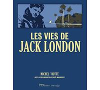 Les vies de Jack London