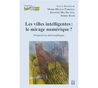 Les villes intelligentes. Le mirage numérique ?: Perspectives philosophiques