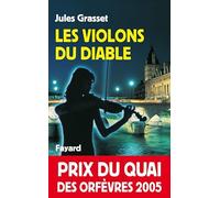 Les violons du diable: Prix du quai des orfèvres 2005