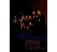 Les Voice Messengers - Spring Tour Live