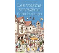 Les voisins voyagent dans le temps