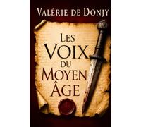 LES VOIX DU MOYEN ÂGE