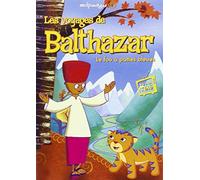 Les Voyages de Balthazar - Vol. 2 : Le fou à pattes bleues
