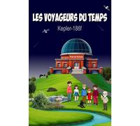 Les Voyageurs du Temps: Scolaire