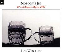 LES WITCHES - NOBODY'S JIG