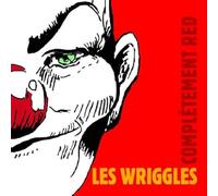 Les Wriggles - Completement Red