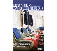 Les yeux dans les bleus 2 : dans les coulisses des bleus 2002