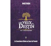 Les Yeux du Destin: La conscience divine au cœur du pouvoir