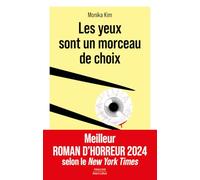 Les yeux sont un morceau de choix
