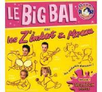 Les Z'Imbert Et Moreau - Le Big Bal