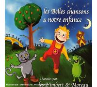 Les Z'Imbert Et Moreau - les belles chansons de notre enfance