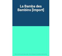 Les Z'Imbert & Moreau - La Bamba des Bambins