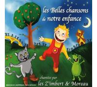 Les Z'imbert & Moreau - Les Belles Chansons De Notre Enfances
