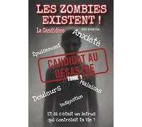 Les Zombies existent: La Candidose