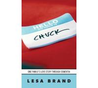 Lesa Brand Hello - My Name is CHUCK (Tascabile)