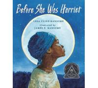 Lesa Cline-Ransome Before She was Harriet (Copertina rigida)