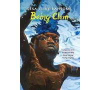 Lesa Cline-Ransome Being Clem (Copertina rigida) Finding Langston Trilogy