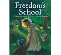 Lesa Cline-Ransome Freedom's School (Copertina rigida)
