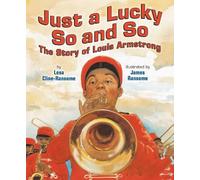 Lesa Cline-Ransome Just a Lucky So and So (Copertina rigida)