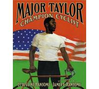 Lesa Cline-Ransome Major Taylor, Champion Cyclist (Copertina rigida)