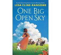 Lesa Cline-Ransome One Big Open Sky (Copertina rigida)