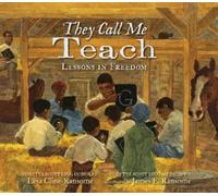 James E Ransome Lesa Cline-Ransome They Call Me Teach (Copertina rigida)