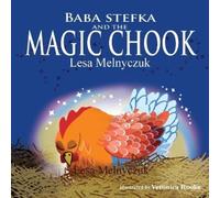 Lesa Melnyczuk Baba Stefka and the Magic Chook (Tascabile) Baba's Chooks