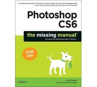 Lesa Snider Photoshop CS6 (Tascabile) Missing Manuals