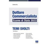 L'esame da dottore commercialista. Temi svolti