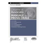 L'esame di avvocato. Manuale per la prova orale