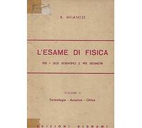 l'esame di fisica per i licei scientifici e per geometri