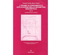 L'esame di fondamenti e applicazioni della geometria descrittiva. 153 esercizi svolti e spiegati (Vol. 2)