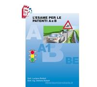 L'esame per la patente A e B