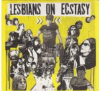 LESBIANS ON ECSTASY - LESBIANS ON ECSTASY