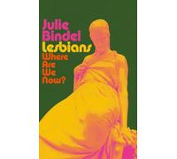 Lesbians: Where are we now?