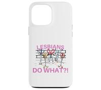 Lesbiche Fare Cosa?! Divertente Forbice Gay Pride LGBTQ Pun Custodia per iPhone 13 Pro Max