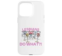 Lesbiche Fare Cosa?! Divertente Forbice Gay Pride LGBTQ Pun Custodia per iPhone 15 Pro Max