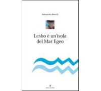 Lesbo è un'isola del Mar Egeo