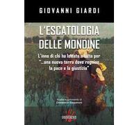 L' escatologia delle mondine. L'inno di chi ha lottato e lotta per «...una nuova terra dove regnino la pace e la giustizia»