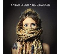 Lesch, Sarah - Da Draussen (2 LP)
